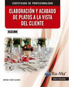Elaboración y acabado de platos a la vista del cliente (MF1053_2), de Flores Alegría, Adrián | portada del libro