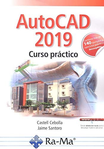 Autocad 2019 Curso Práctico, de Cebolla Cebolla, Castell | portada del libro