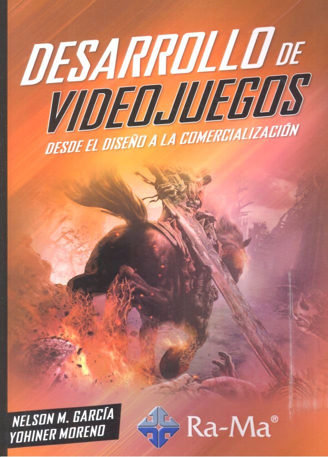 Desarrollo de Videojuegos. Desde el diseño a la comercialización, de García, Nelson M. | portada del libro