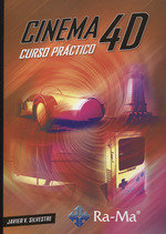 Cinema 4D, de Silvestre Cremades, Javier Valentin | portada del libro