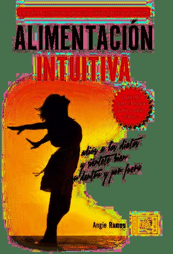 Alimentación Intuitiva, de Ramos, Angie | portada del libro