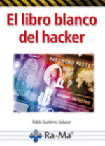 El libro blanco del HACKER, de Gutiérrez Salazar, Pablo | portada del libro