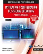 INSTALACION Y CONFIGURACION DE SISTEMAS OPERATIVOS 2ª ED, de José Luis Raya Cabrera | portada del libro