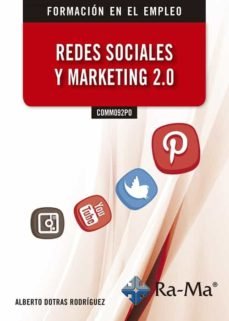 COMM092PO Redes Sociales y Marketing 2.0, de Dotras Rodríguez, Alberto | portada del libro