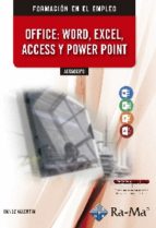 ADGG052PO Office: Word, Excel, Acces Y Power Point, de HANDZ VALENTIN | portada del libro