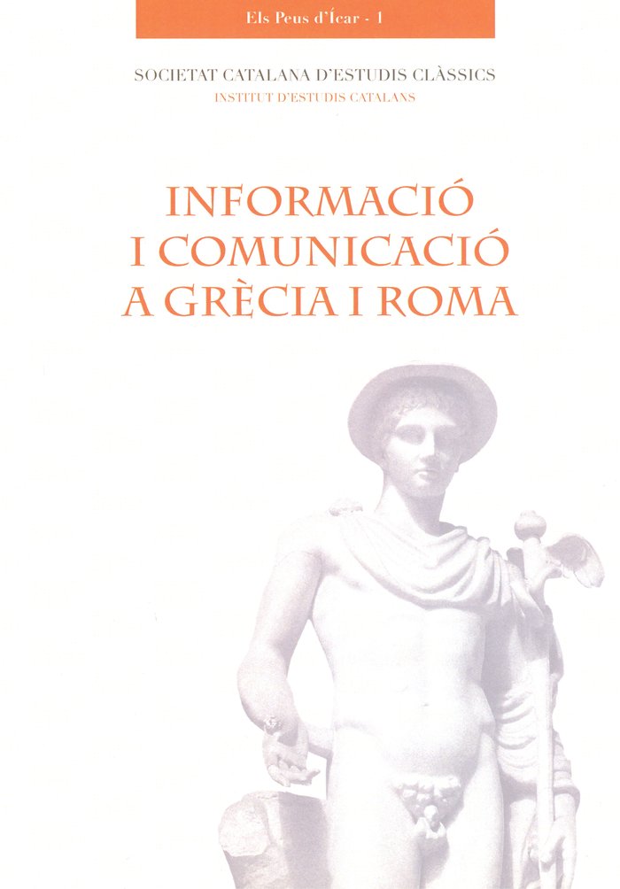 Informació i comunicació a Grècia i Roma / Edició a cura de Montserrat Jufresa | portada del libro
