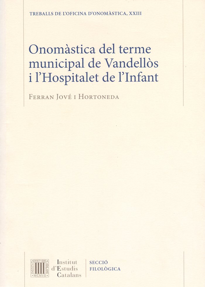 Onomàstica del terme municipal de Vandellòs i l'Hospitalet de l'Infant, de Jové i Hortoneda, Ferran | portada del libro