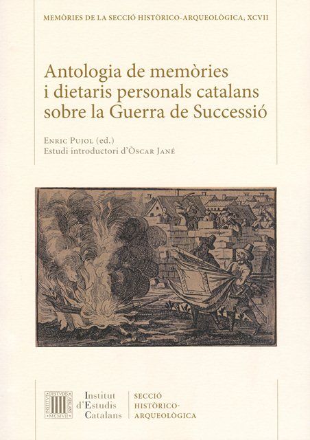 Antologia de memòries i dietaris personals catalans sobre la Guerra de Successió | portada del libro