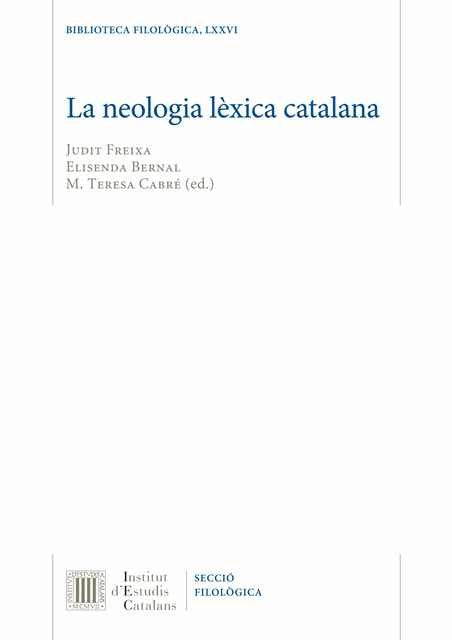 La Neologia lèxica catalana, de Freixa i Aymerich, Judit | portada del libro