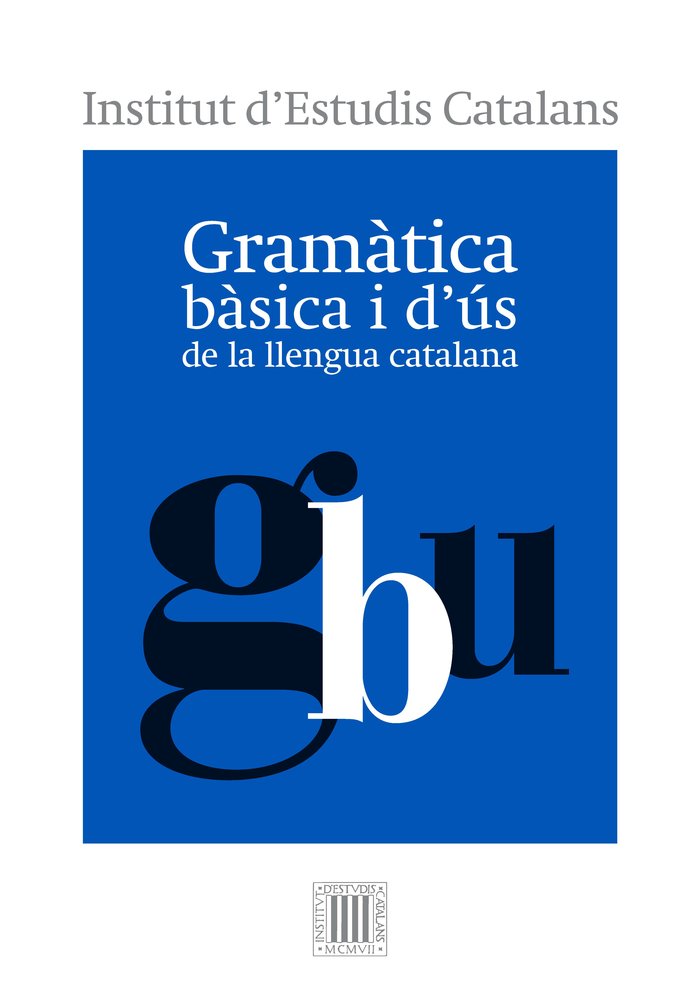 Gramàtica bàsica i d'ús de la llengua catalana, de Institut d'Estudis Catalans | portada del libro