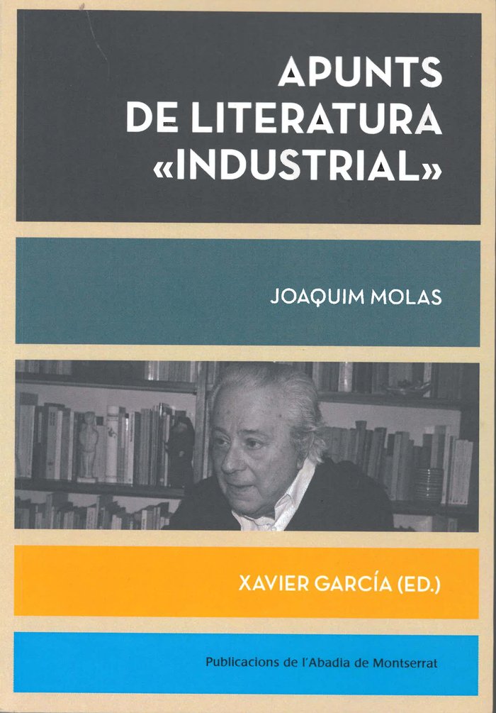 APUNTS DE LITERATURA «INDUSTRIAL», de MOLAS, JOAQUIM | portada del libro
