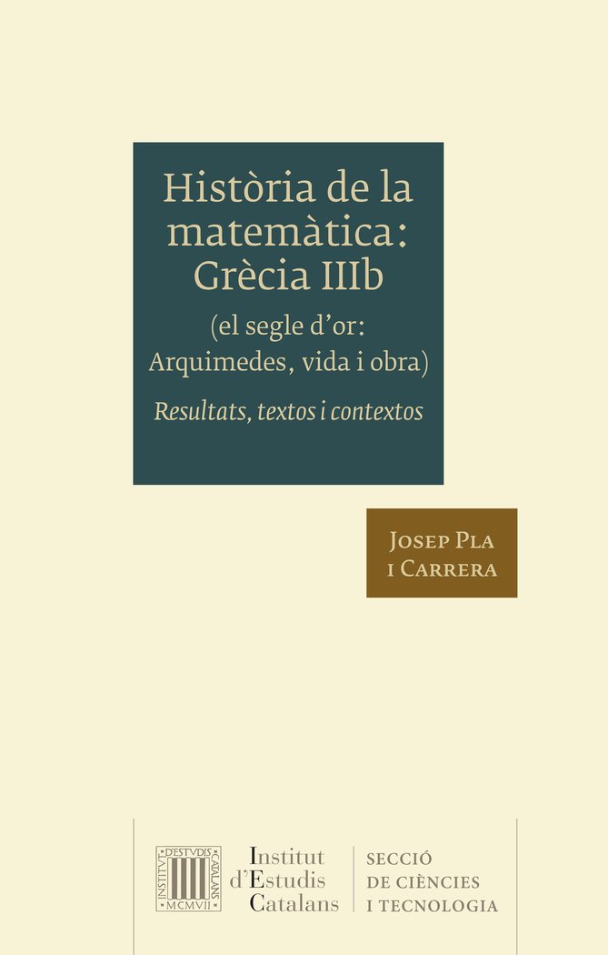 HISTORIA DE LA MATEMATICA : GRECIA I, de PLA I CARRERA | portada del libro