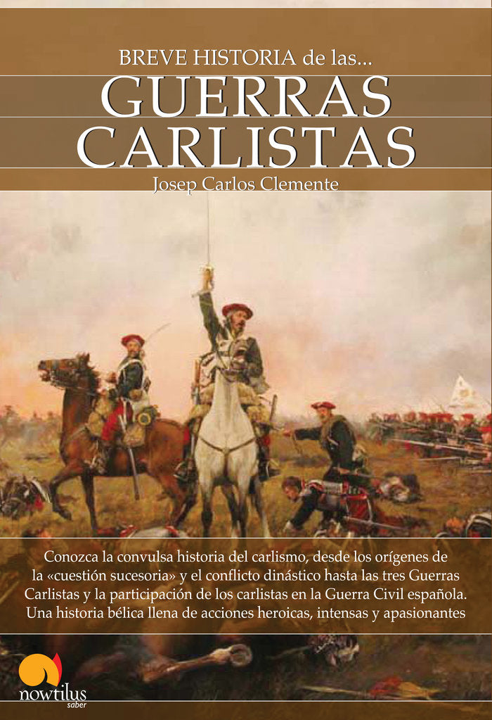 Breve historia de las guerras carlistas, de Clemente Muñoz, Josep Carles | portada del libro