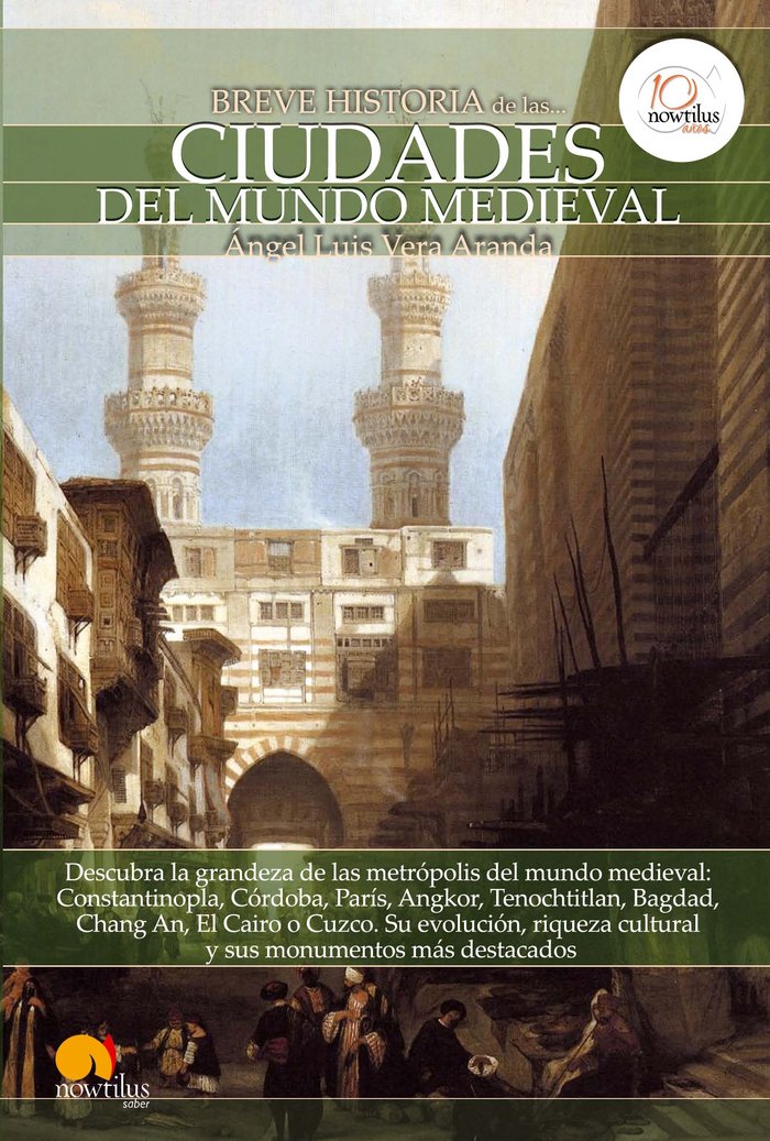 Breve historia de las ciudades del mundo medieval, de Vera Aranda, Ángel Luis | portada del libro