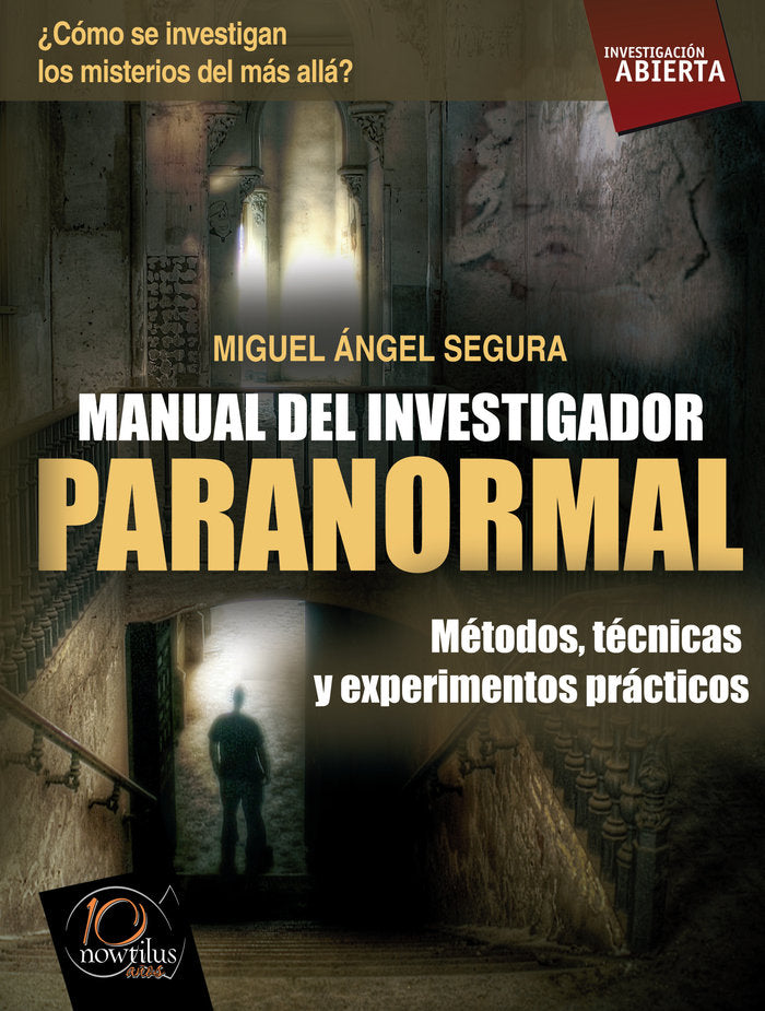 Manual del investigador paranormal, de Segura Ceballo, Miguel Ángel | portada del libro
