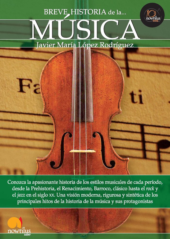 Breve historia de la música, de López Rodríguez, Javier María | portada del libro