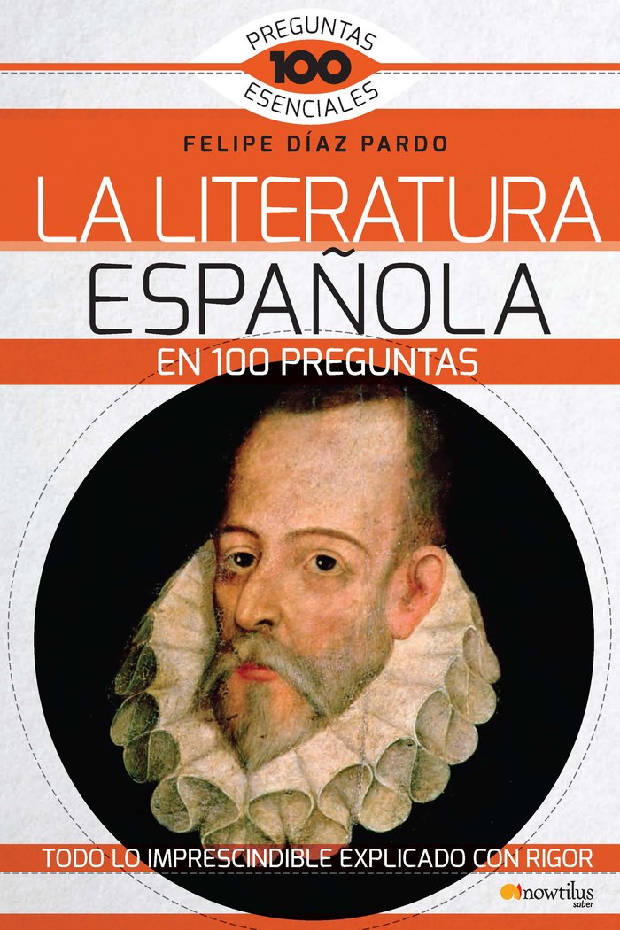 La Literatura española en 100 preguntas, de Díaz Pardo, Felipe | portada del libro