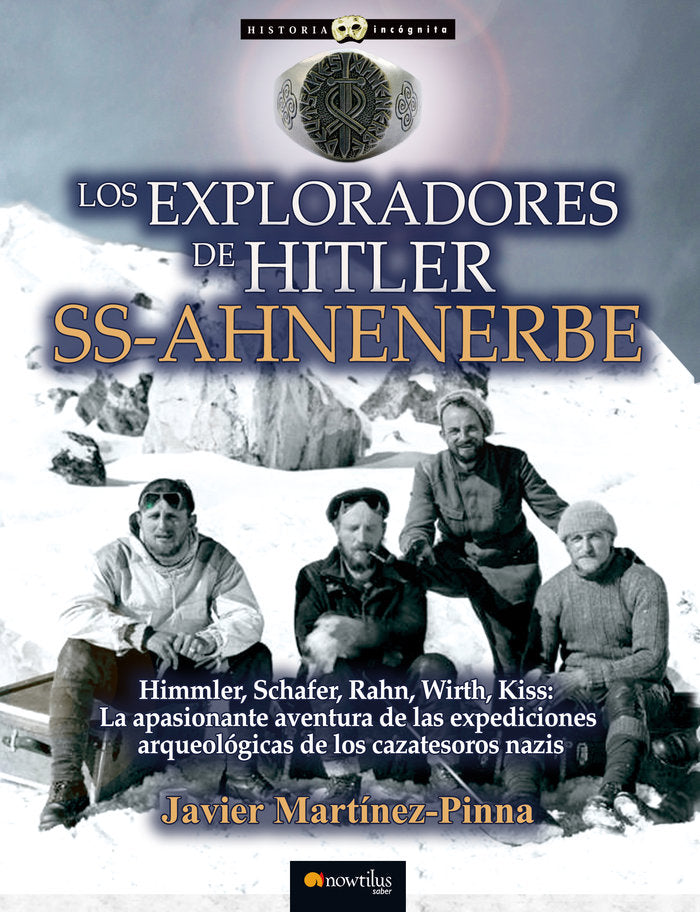 Los exploradores de Hitler: SS-Ahnenerbe, de Martínez-Pinna, Javier | portada del libro