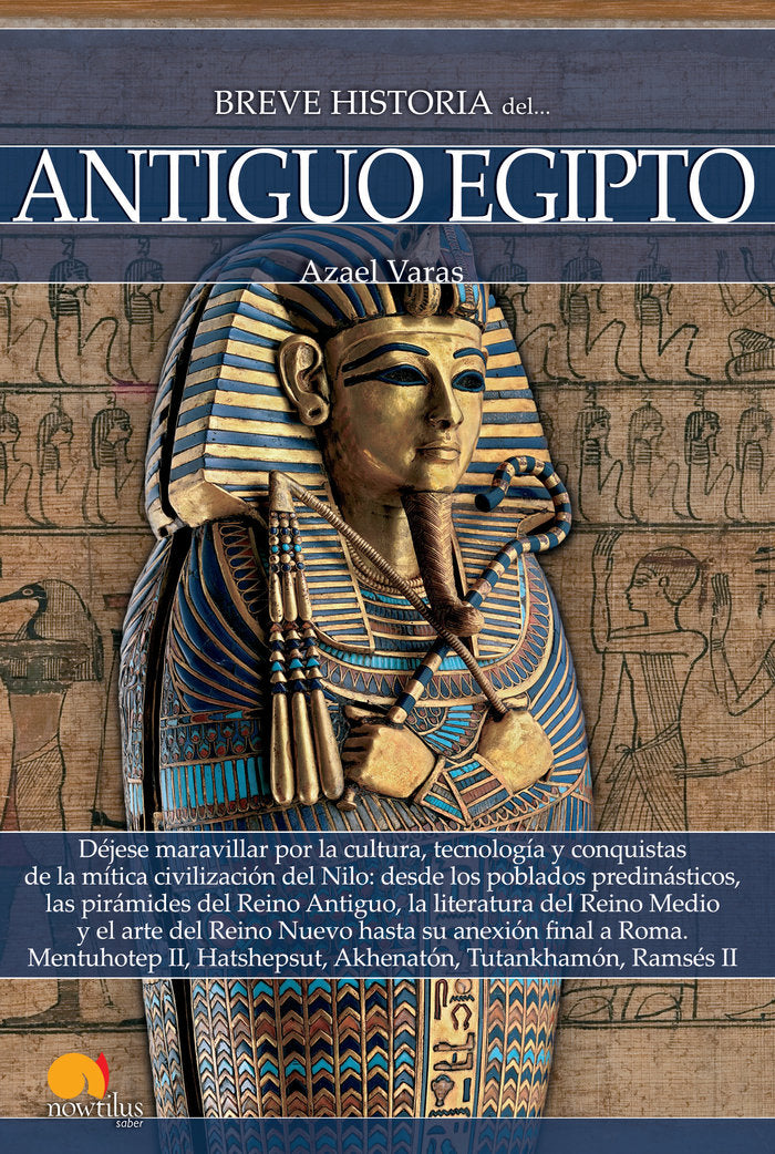 Breve historia del antiguo Egipto, de Varas Mazagatos, Azael | portada del libro