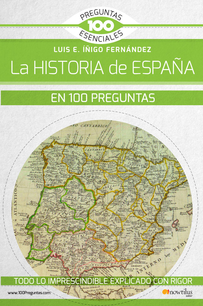 La historia de España en 100 preguntas, de Íñigo Fernández, Luis E. | portada del libro