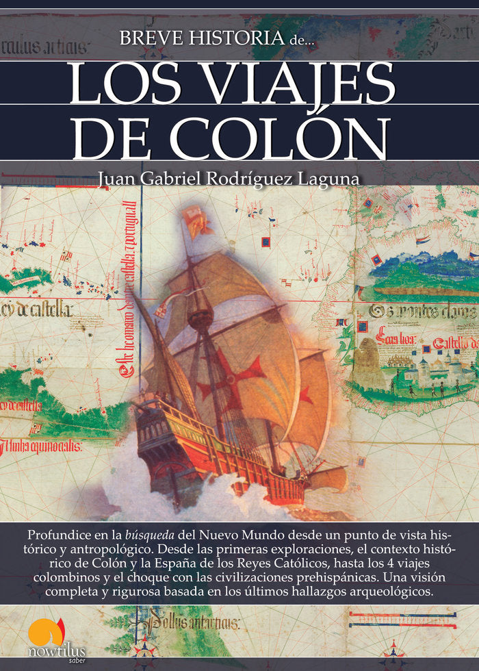 Breve historia de los viajes de Colón, de Rodríguez Laguna, Juan Gabriel | portada del libro