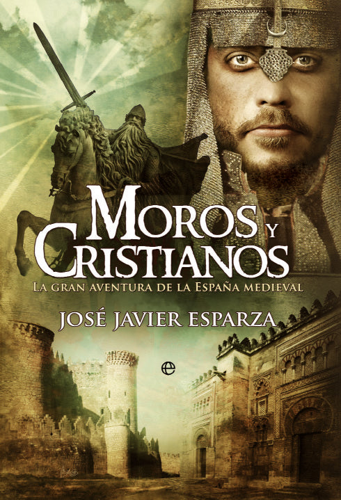 Moros y cristianos, de Esparza Torres, José Javier | portada del libro