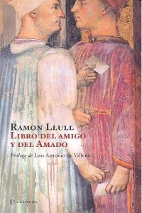 Libro del amigo y del amado, de LLULL, RAMON | portada del libro