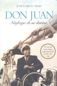 Don Juan, náufrago de su destino, de García Abad, José | portada del libro