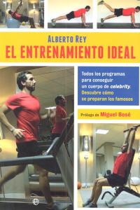 El entrenamiento ideal, de Rey, Alberto | portada del libro