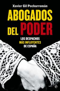 Abogados del poder, de Gil Pecharromán, Xavier | portada del libro