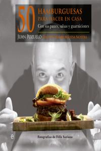 50 hamburguesas para hacer en casa, de Pozuelo Talavera, Juan | portada del libro