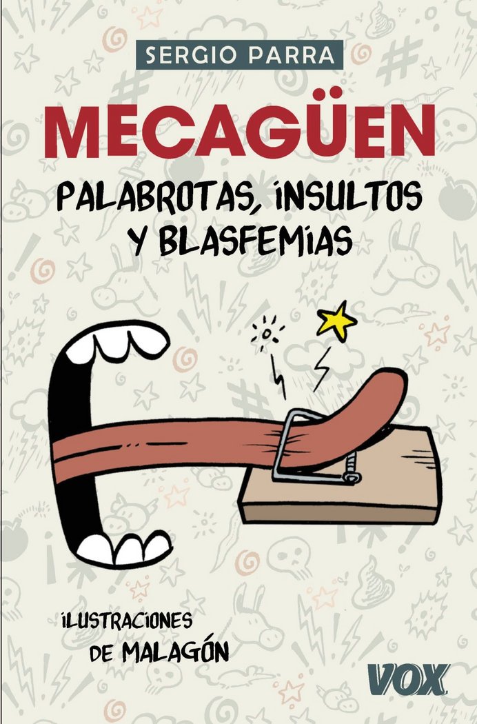 ¡Mecagüen! Palabrotas, insultos y blasfemias, de Parra Castillo, Sergio | portada del libro