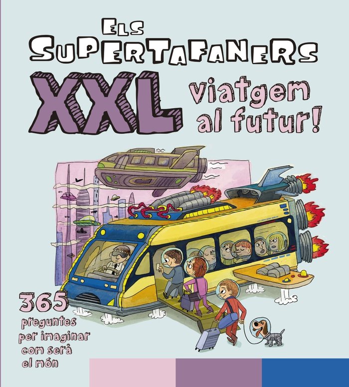 Els Supertafaners XXL Viatgem al futur!, de Vox Editorial | portada del libro