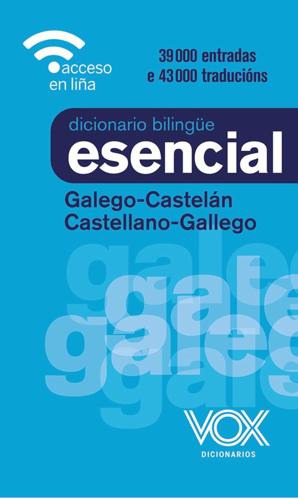 DICCIONARIO ESENCIAL GALEGO CASTELAN CASTELLANO-GALLEGO, de VOX EDITORIAL | portada del libro