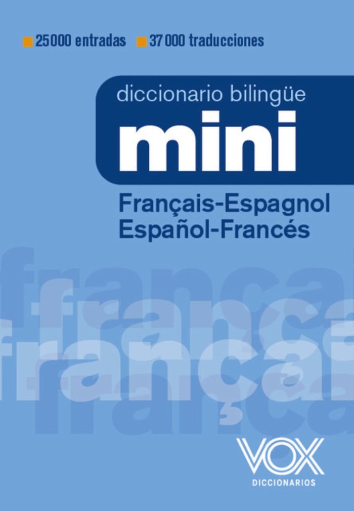 DICCIONARIO MINI FRANCAIS ESPAGNOL ESPAÑOL FRANCES, de VOX EDITORIAL | portada del libro