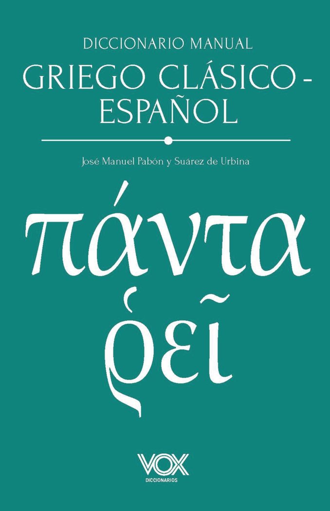 DICCIONARIO MANUAL GRIEGO CLASICO ESPAÑOL, de PABON Y SUAREZ DE URBINA, JOSE MANUEL | portada del libro