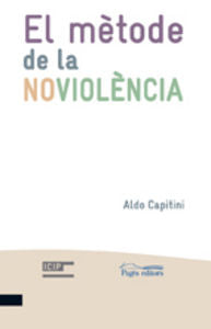 El mètode de la noviolència, de Capitini, Aldo | portada del libro
