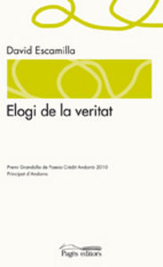 Elogi de la veritat, de Escamilla, David | portada del libro