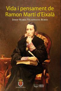 Vida i pensament de Ramon Martí d'Eixalà, de Vilajosana Rubio, Josep Maria | portada del libro