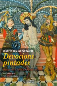 Devocions pintades, de Velasco Gonzàlez, Albert | portada del libro