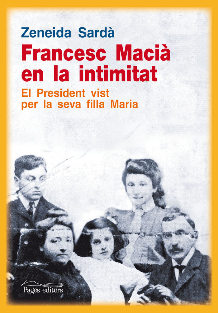 Francesc Macià en la intimitat, de Sardà, Zeneida | portada del libro