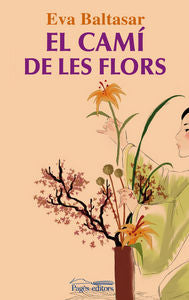 El camí de les flors, de Baltasar Sardà, Eva | portada del libro