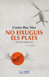 No eixuguis els plats, de Hac Mor, Carles | portada del libro