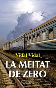 La meitat de zero, de Vidal Culleré, Vidal | portada del libro