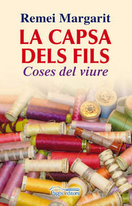 La capsa dels fils, de Margarit Tayà, Remei | portada del libro
