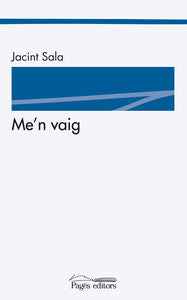 Me'n vaig, de Sala Codony, Jacint | portada del libro