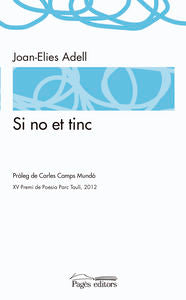 Si no et tinc, de Adell Pitarch, Joan-Elies | portada del libro