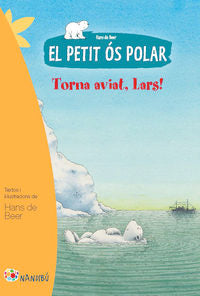 El petit ós polar: Torna aviat, Lars, de de Beer, Hans | portada del libro
