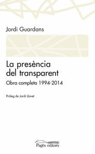 La presència del transparent, de Guardans Cambó, Jordi | portada del libro