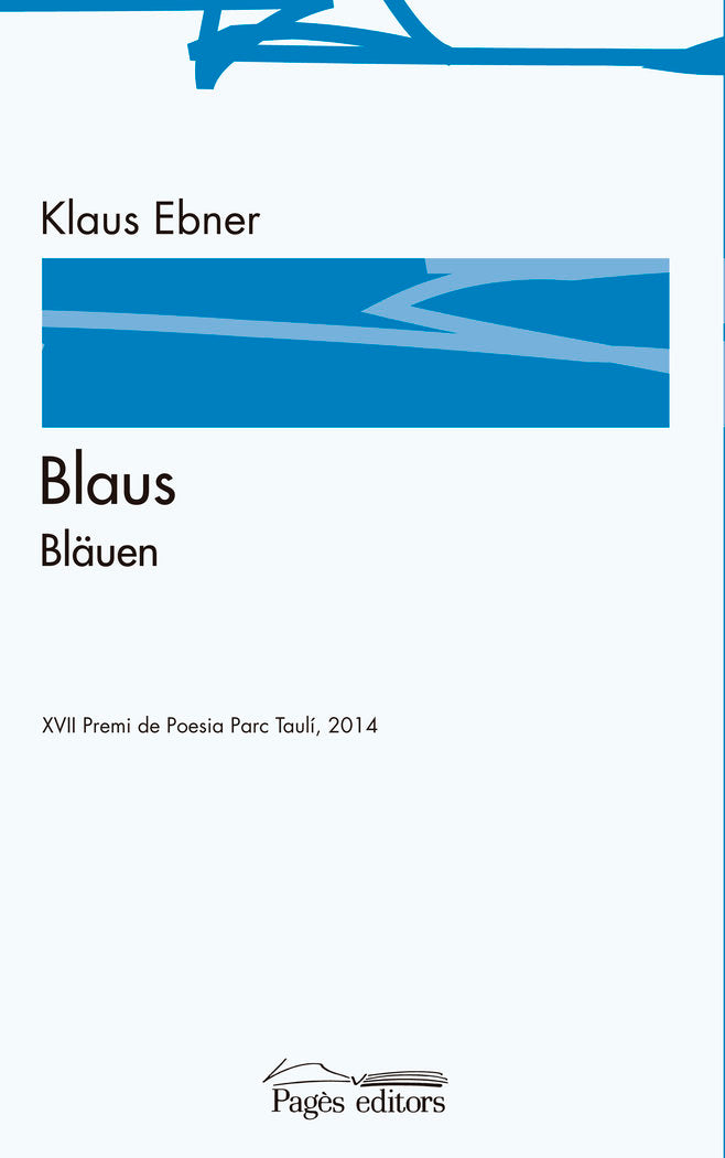 Blaus / Bläuen, de Ebner, Klaus | portada del libro